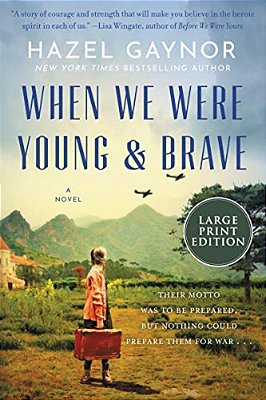 When We Were Young & Brave-..