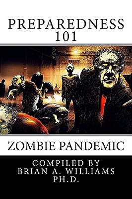 Preparedness 101: Zombie Pandemic-..