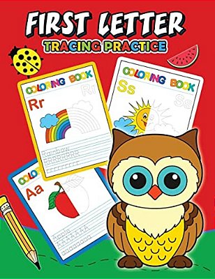First Letter Tracing Practice: Activity Book For Boys, Girls And Toddlers 4-8, 8-12-..