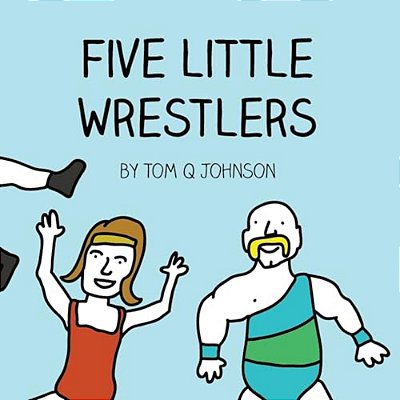 Five Little Wrestlers-..
