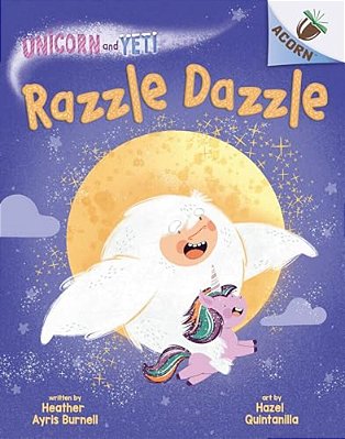 Razzle Dazzle: An Acorn Book (Unicorn And Yeti #9)-..