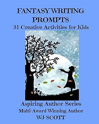 Fantasy Writing Prompts: 31 Creative Activities For Kids-..