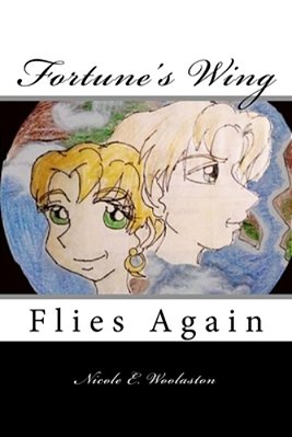 Fortune's Wing: Flies Again-..