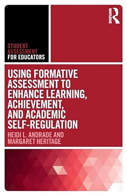 Using Formative Assessment To Enhance Learning, Achievement, And Academic Self-Regulation-..