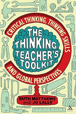 The Thinking Teacher's Toolkit-..