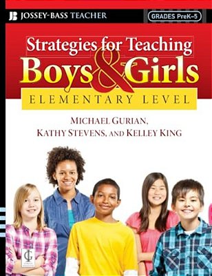 Strategies For Teaching Boys And Girls -- Elementary Level: A Workbook For Educators-..