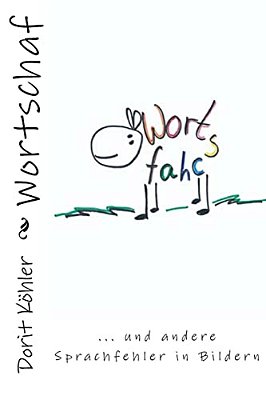Wortschaf: Sprachfehler In Bildern-..
