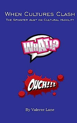 When Cultures Clash: The Spinster Aunt On Cultural Humility-..