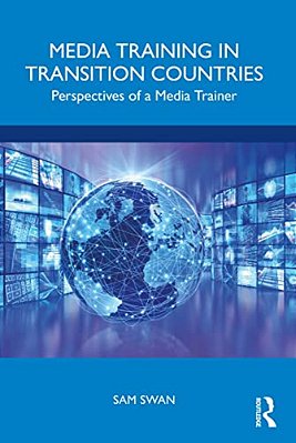Media Training In Transition Countries: Perspectives Of A Media Trainer-..