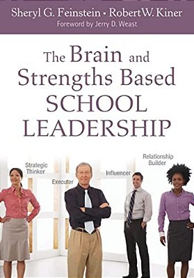 The Brain And Strengths Based School Leadership-..