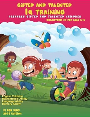 Gifted And Talented: Iq Training: Brainstorm: Iq Training Test Workbook For Ages 3-6-..