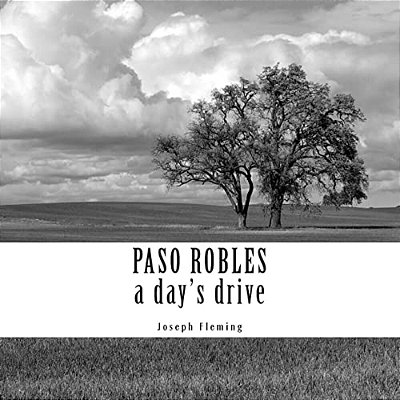 Paso Robles A Day's Drive-..