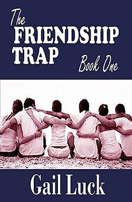 The Friendship Trap: Book One-..