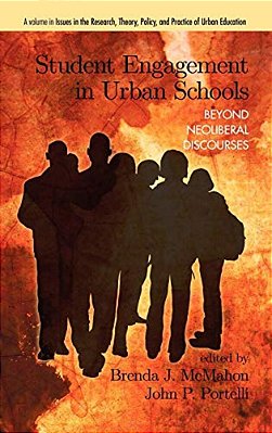 Student Engagement In Urban Schools: Beyond Neoliberal Discourses (Hc)-..
