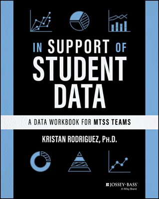 In Support Of Student Data: A Data Workbook For Mtss Teams-..
