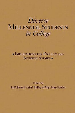 Diverse Millennial Students In College: Implications For Faculty And Student Affairs-..