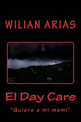 El Day Care: "Quiero A Mi Mami"-..