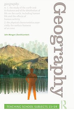 Geography: Teaching School Subjects 11-19-..