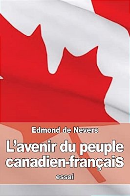 L'Avenir Du Peuple Canadien-Français-..