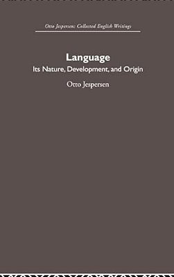 Language: Its Nature And Development-..