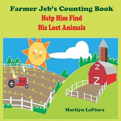 Farmer Jeb's Counting Book: Can You Help Him Find His Animals?-..