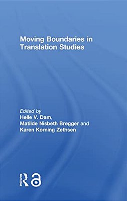 Moving Boundaries In Translation Studies-..