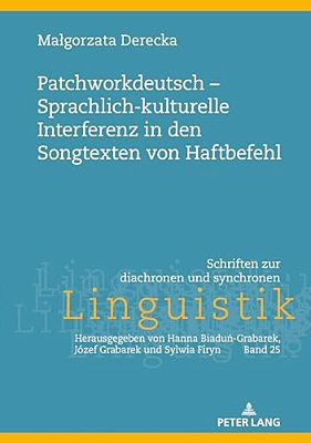 Patchworkdeutsch - Sprachlich-Kulturelle Interferenz In Den Songtexten Von Haftbefehl-..