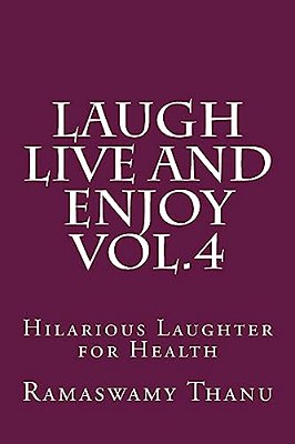 Laugh Live And Enjoy Vol.4: Hilarious Laughter For Health-..
