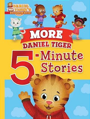 More Daniel Tiger 5-Minute Stories-..