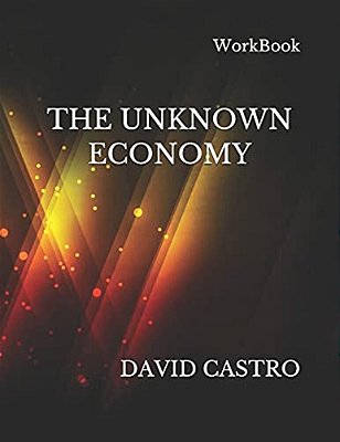 The Unknown Economy - Workbook-..