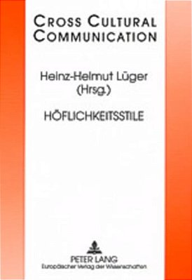 Hoeflichkeitsstile: 2., Korrigierte Auflage-..
