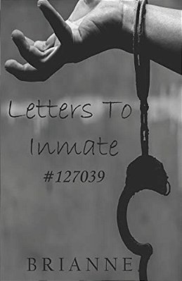 Letters To Inmate #127039-..