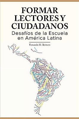 Formar Lectores Y Ciudadanos.: Desafios De La Escuela En America Latina-..