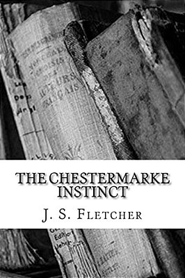 The Chestermarke Instinct-..
