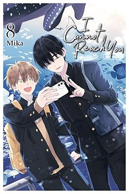 I Cannot Reach You, Vol. 8-..