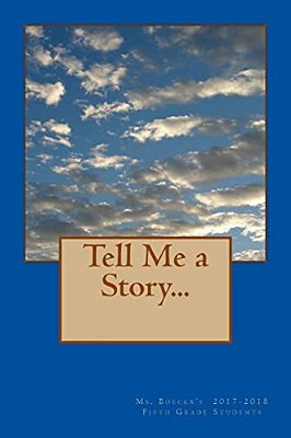 Tell Me A Story... -..