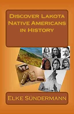 Discover Lakota Native Americans In History: Big Picture And Key Facts-..