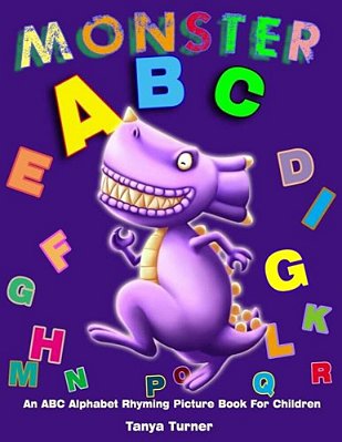 Monster Abc: An Abc Alphabet Rhyming Picture Book For Children-..