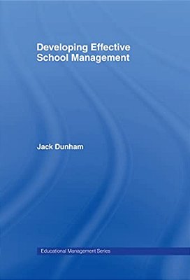 Developing Effective School Management-..