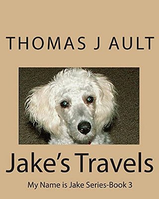 Jake' Travels: My Name Is Jake Series-..