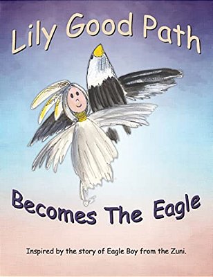 Lily Good Path Becomes The Eagle-..