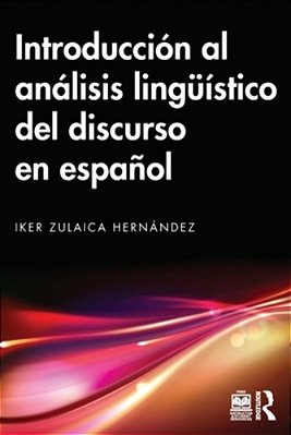 Introducción Al Análisis Lingüístico Del Discurso En Español-..