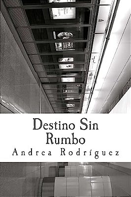 Destino Sin Rumbo: Las Cosas No Son, Lo Que Son. -..