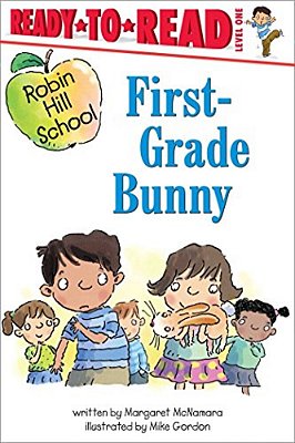 First-Grade Bunny: Ready-To-read Level 1-..