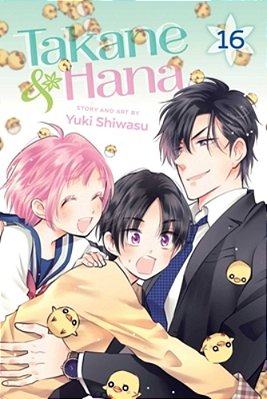 Takane & Hana, Vol. 16-..