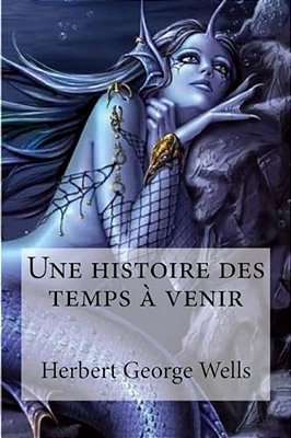 Une Histoire Des Temps A Venir-..