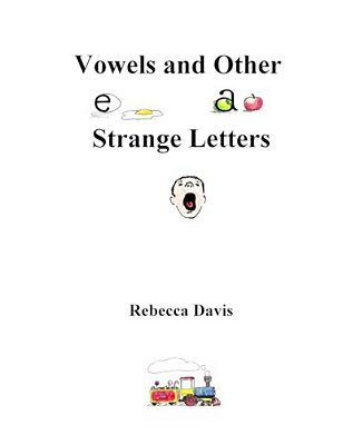 Vowels And Other Strange Letters-..