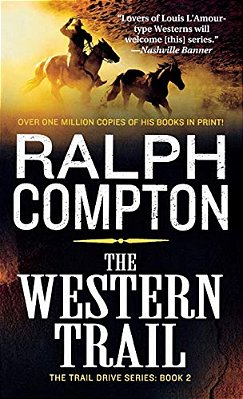 The Western Trail: The Trail Drive, Book 2-..