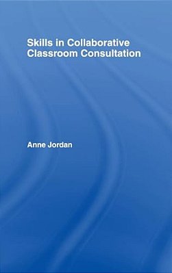 Skills In Collaborative Classroom Consultation-..