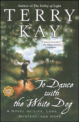 To Dance With The White Dog-..